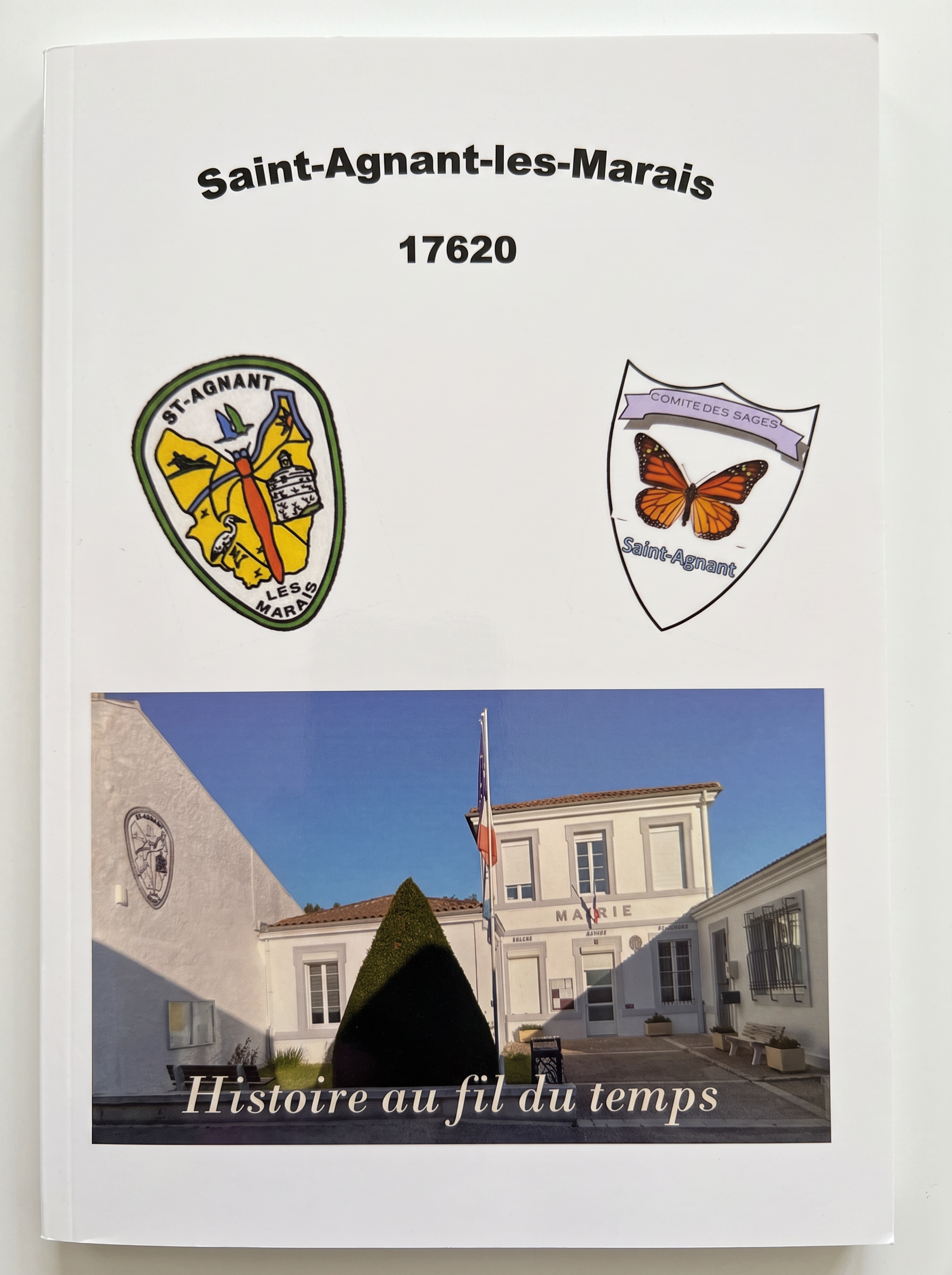 Couverture du recueil « Saint-Agnant-les-Marais 17620 — Histoire au fil du temps »